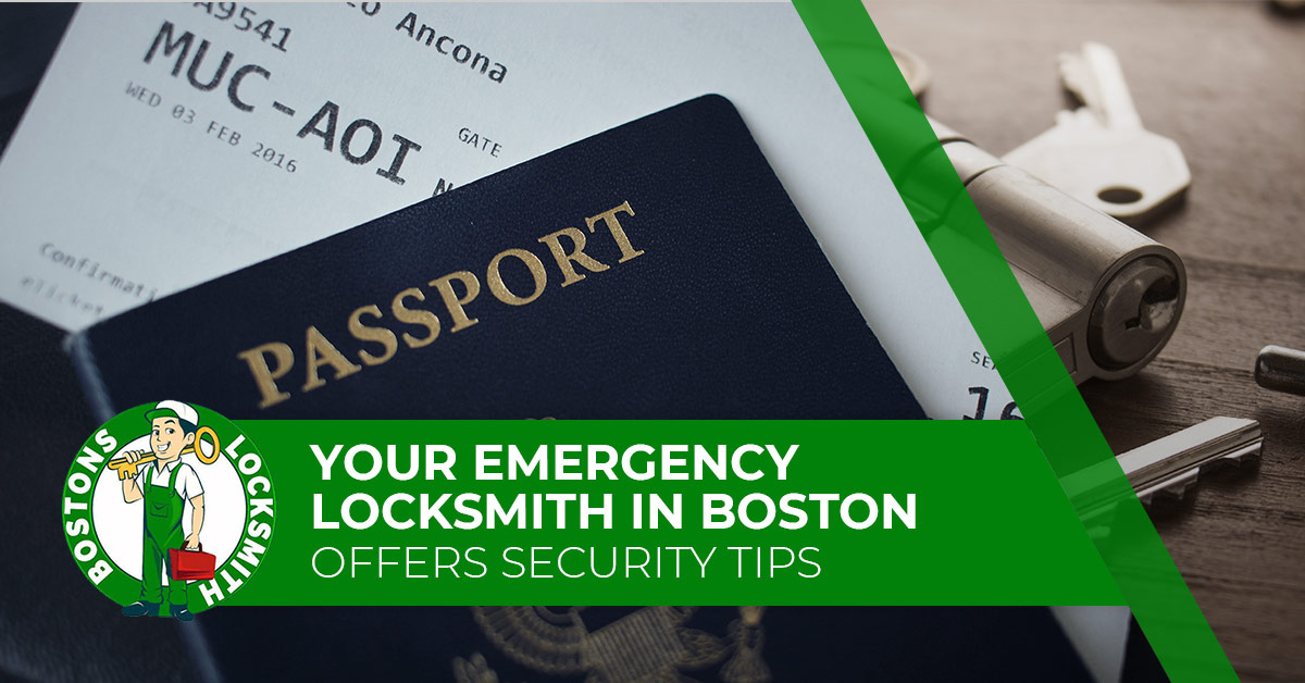 Your Emergency Locksmith in Boston Offers Security Tips